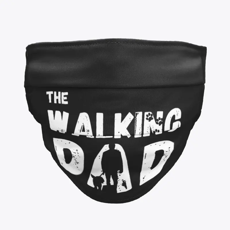 The Walking Dad - Dog Edition